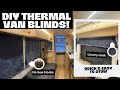 Add luxury  warmth to van life with diy thermal van blinds