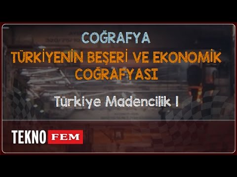 YGS-LYS COĞRAFYA - Türkiye Madencilik 1