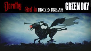 Rest In Broken Dreams / Dorothy + Green Day / Rest in Peace + Boulevard Of Broken Dreams / MASHUP