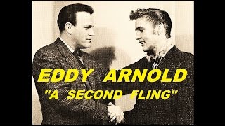 EDDY ARNOLD - A Second Fling (1953)