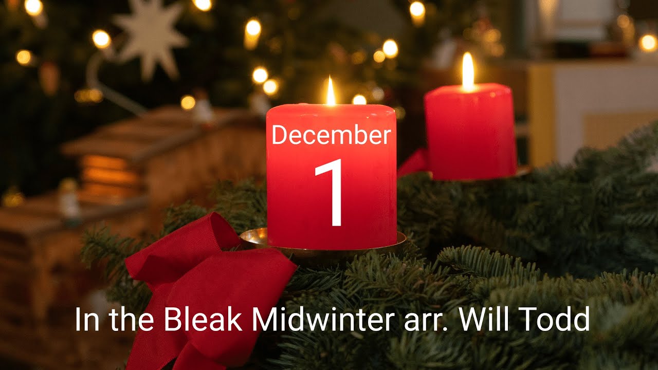 Advent Calendar Will Todd - Day 1: In the Bleak Midwinter