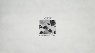 LGBIRI // ATEYABA (Instrumental)