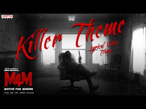 Killer Theme Lyrical Song (Telugu) - M4M Movie | Mohan Vadlapatla | Jo Sharma USA | Sambeet Acharya - ADITYAMUSIC