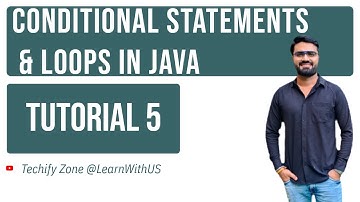 Techify Zone: Java Selenium Series | Conditional Statements & Loops in Java | Tutorial 5