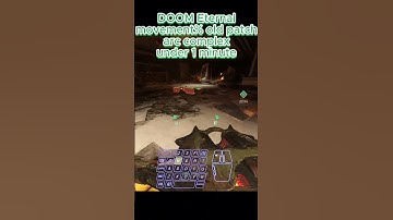 DOOM Eternal movement% old patch arc complex under 1 minute