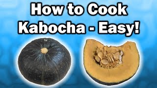 How to Cook Kabocha - Easy!