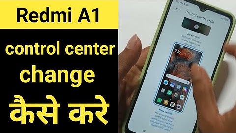 redmi phone me control center change kaise kare,Redmi A1 control panel settings