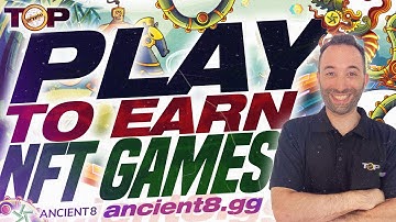 Play To Earn NFT Games | Ancient8 Review | Ancient8 Gaming Guild