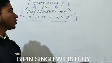 #DIVISIBILITY RULE OF ANY NUMBERS BY "11,12,13,14,15,16,17,18" NUMBER SYSTEM #COMPTITION EXAM #2020