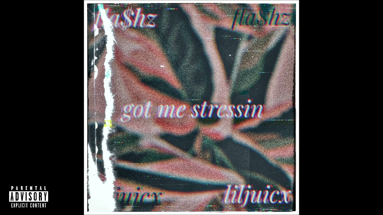 FLA$hZ - got me stressin ft. liljuicx (Official Audio) - YouTube