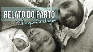 RELATO DO MEU PARTO PREMATURO DE 34 SEMANAS | Thina Caroline