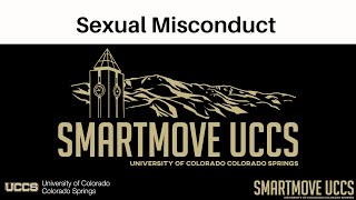 SmartMoveUCCS Part 3: Sexual Misconduct