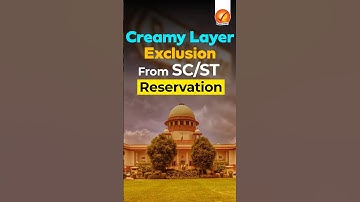 Creamy Layer Exclusion From SC/ST Reservation