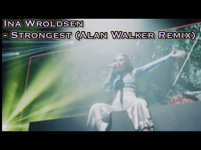 Ina Wroldsen - Strongest (Alan Walker Remix) on Behance