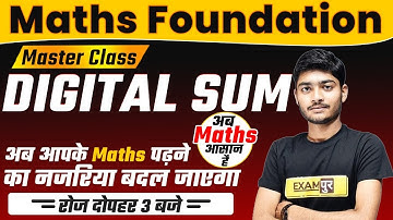 Maths Foundation || Master Class | DIGITAL SUM | 03 | By Manak Anand Sir