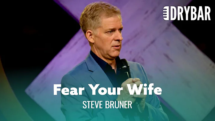 When To Fear Your Wife. Steve Bruner - Full Special