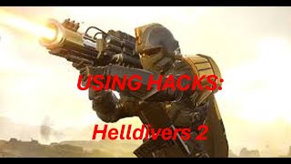 my teammate hacking (Helldivers 2)