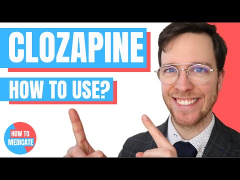 How to use Clozapine? (Clozaril, Leponex) - Doctor Explains