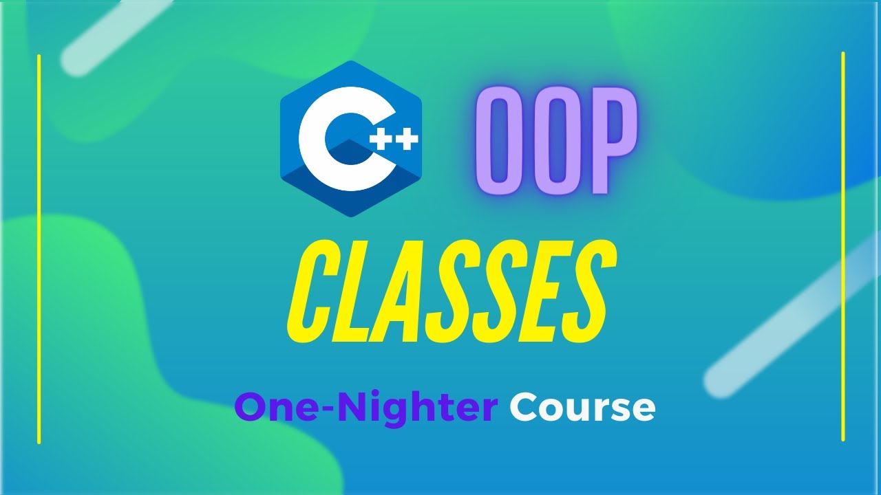 2 - Introduction to Classes | Learn C++ OOP (Object Oriented ...