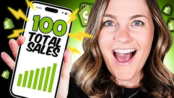 How to Get Your First 100 Sales On Shopify in 2024