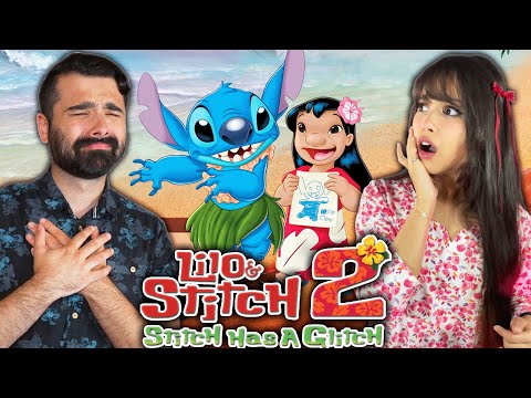 FIRST TIME WATCHING Lilo & Stitch 2: Stitch Has a Glitch MOVIE REACTION