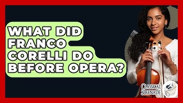 What Did Franco Corelli Do Before Opera? - Classical Serenade