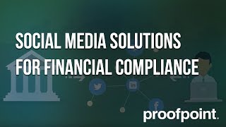 Social Media Compliance Solutions for Financial Institutions