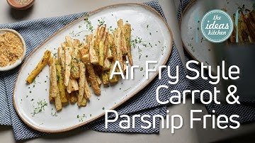 Air Fry Style Carrot & Parsnip Vegetable Fries
