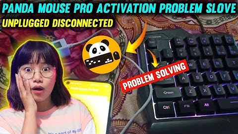 Panda Mouse Pro Deactivated Problem Solve Unplugged Disconnected All Solutions 😱😱