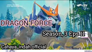 Sinema kartun Keluarga RTV dragon force: Pertemanan yg terkoneksi Season, 3 Eps 11 Terbaru
