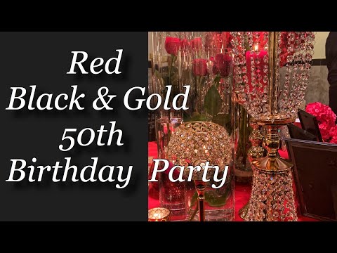 Red, Black & Gold 50th Birthday Party- Water, Fire, Wood & Bling