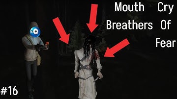 Cry Of Fear : Mouth Breather Forest #16