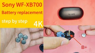 SONY WF XB700 BATTERY REPLACEMENT/BATTERY CHANGE/STEP BY STEP