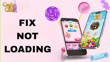 How To Fix And Solve Not Loading On Candy Crush Soda App | Final Solution