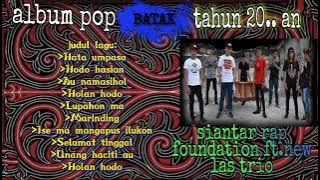 lagu batak siantar rap foundation ft.new las trio (album pop batak)