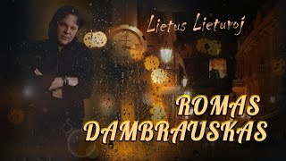 ROMAS DAMBRAUSKAS _ Lietus Lietuvoj