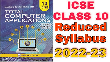 ICSE CLASS 10 || Computer Applications Reduced Syllabus 2022-23 || #icse_class_10_reduced_syllabus_