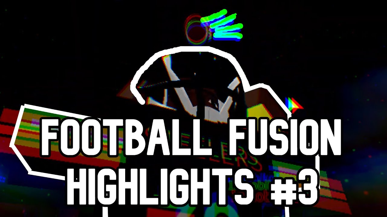 Football Fusion Highlights 3 YouTube