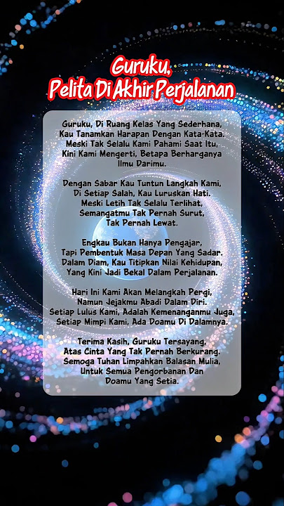GURUKU, PELITA DI AKHIR PERJALANAN!! Puisi Untuk Guruku #shorts #puisiuntukguru #puisiguruku #fyp