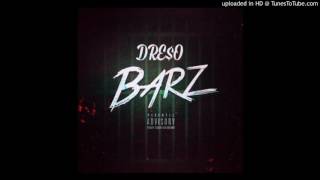 Dre$o - Barz  (Offical Audio)