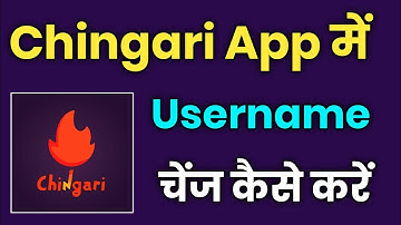 chingari app par username change kaise kare !! how to change username in chingari app