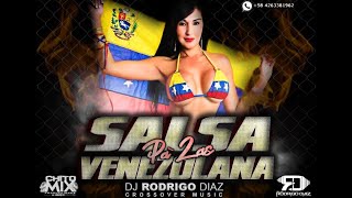 Salsa Pa` Las VENEZOLANAS 2021 - Dj Rodrigo Diaz