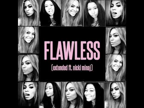 ***Flawless Remix Extended (ft. Nicki Minaj)