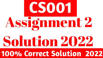 CS001 Assignment No.2 Solution 2022 | cs001 assignment 2 solution spring 2022 #informativevu #CS001