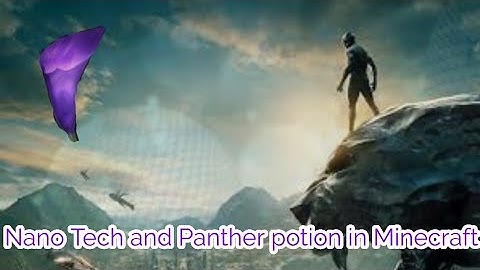 Nano Tech and Panther potion in Minecraft (Mcreator) (Modded)