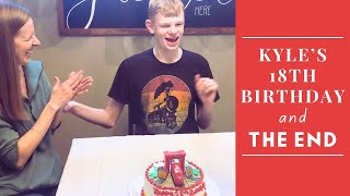 Kyle’s 18th Birthday | The End | Kelli and Kyle