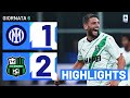 Inter-Sassuolo 1-2 | Berardi gela San Siro: Gol e Highlights | Serie A TIM 2023/24