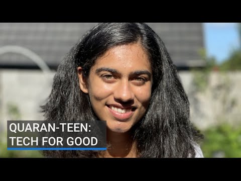 Quaran-teen: Tech for