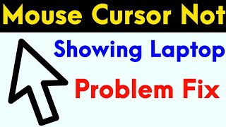 Laptop Me Mouse Pointer Show Nahi Ho Raha Hai | Laptop Mouse Cursor Not Showing