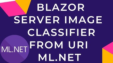 Blazor Server Image Classifier from URI with ML.NET Model Builder